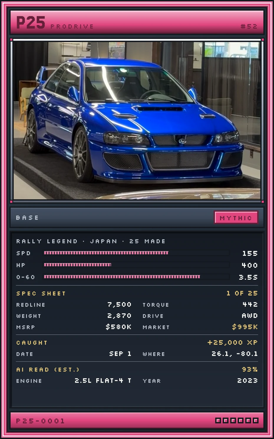 Catch card for a Prodrive P25, graded Mythic.